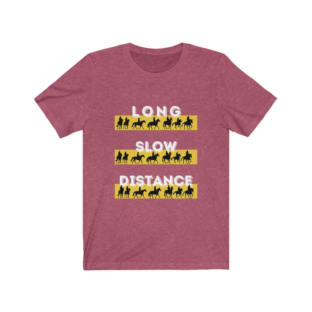 Long Slow Distance Endurance Horse Unisex Jersey Short Sleeve Tee