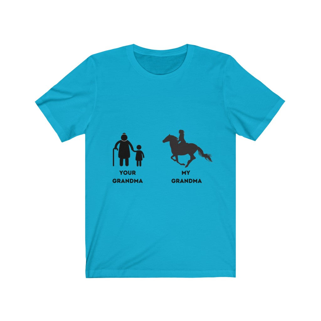 My Grandma Your Grandma Horse Rider Design 2 unisex tee