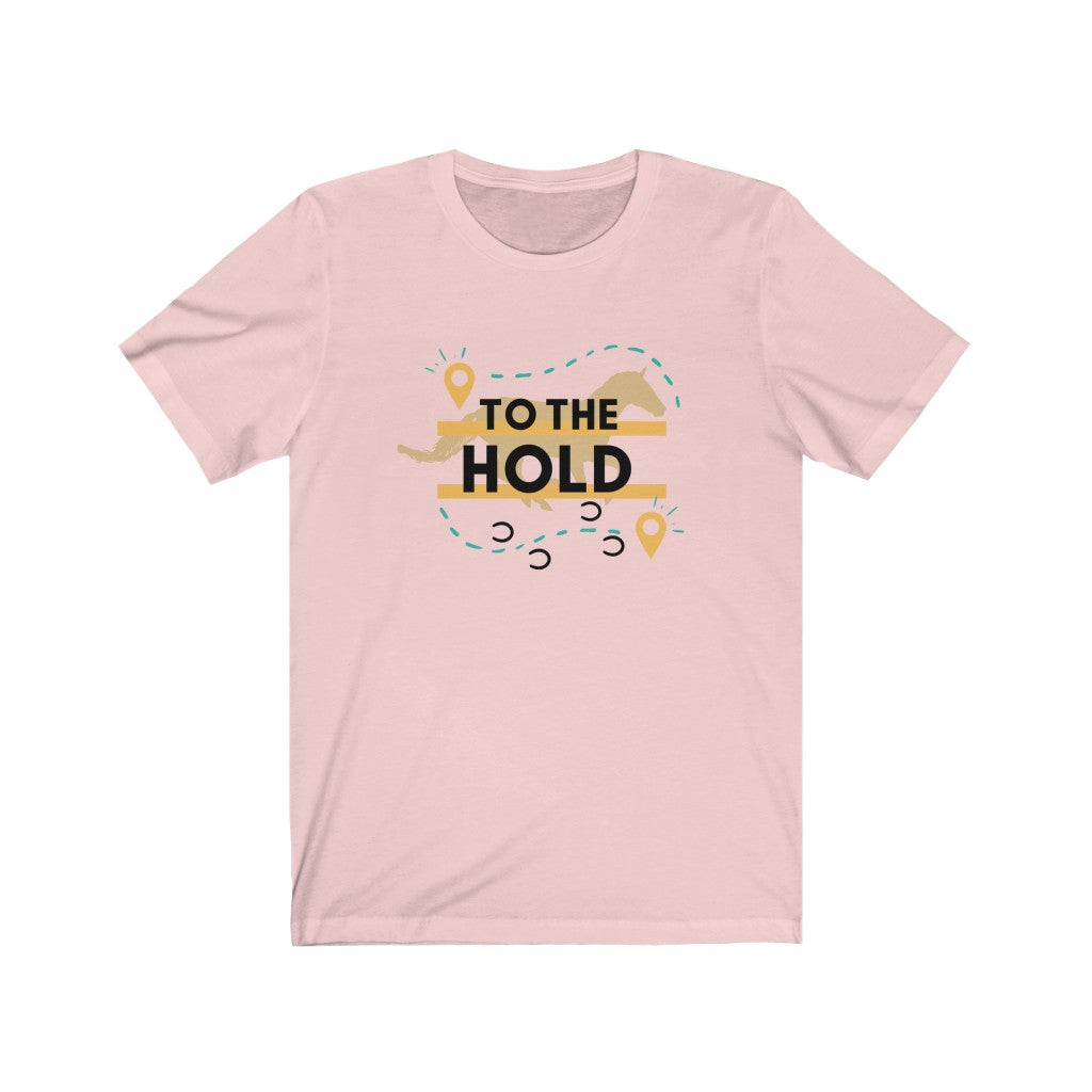 To The Hold Endurance Horse Unisex Jersey Short Sleeve Tee