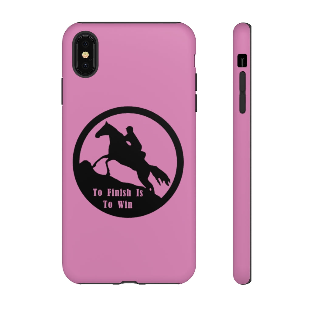 To Finish Is To Win Tough Phone Cases - PINK
