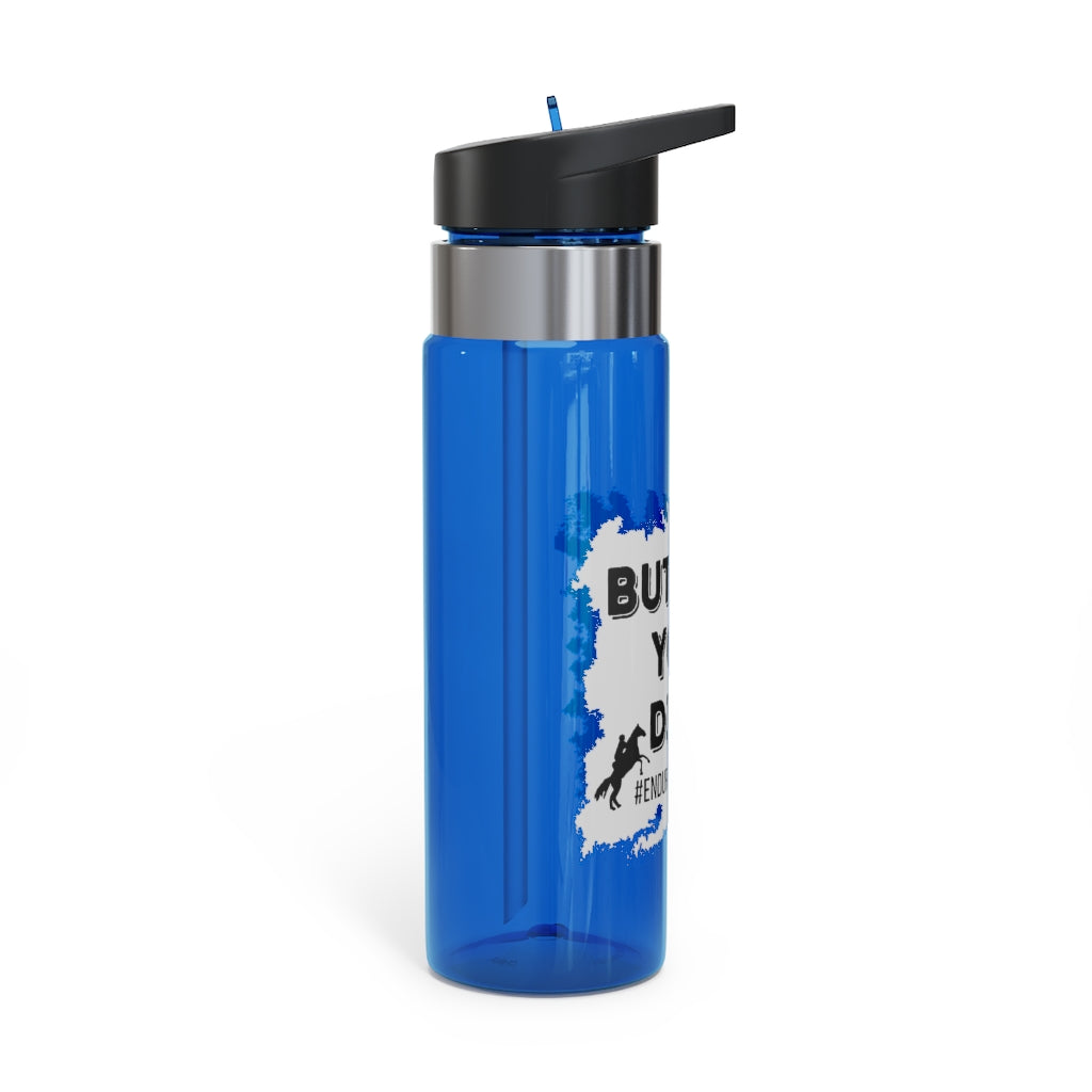 But Did You Die? Grey. Endurance Rider. Kensington Tritan Sport Bottle, 20oz