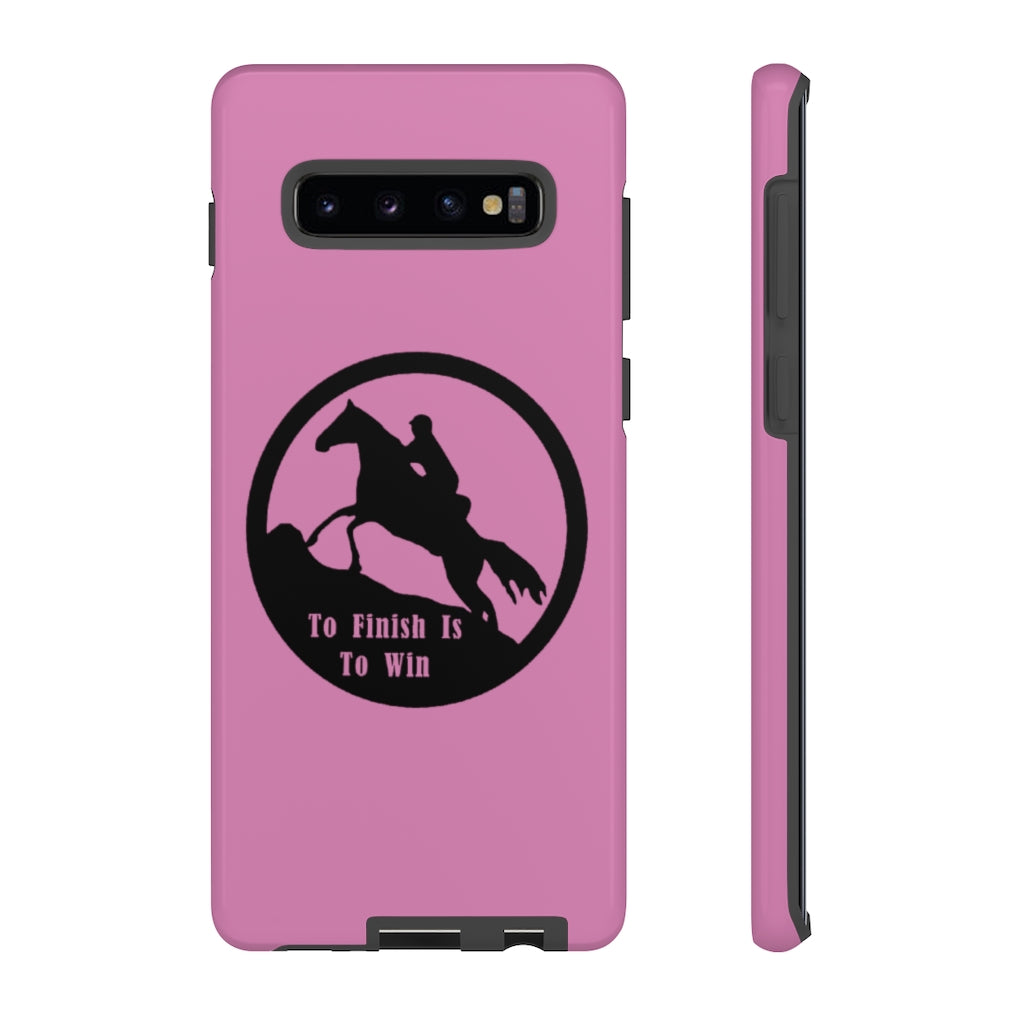 To Finish Is To Win Tough Phone Cases - PINK