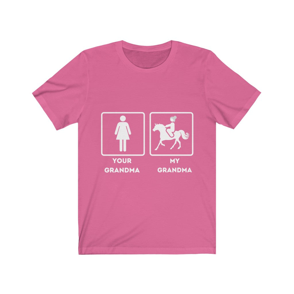 My Grandma Your Grandma unisex tee