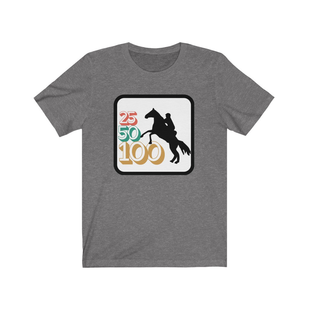 25-50-100 Endurance Horse Unisex Jersey Short Sleeve Tee