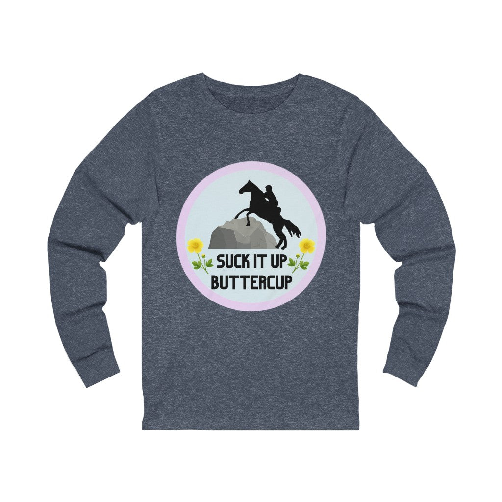 Suck It Up ButterCup #endurance rider Unisex Jersey Long Sleeve Tee