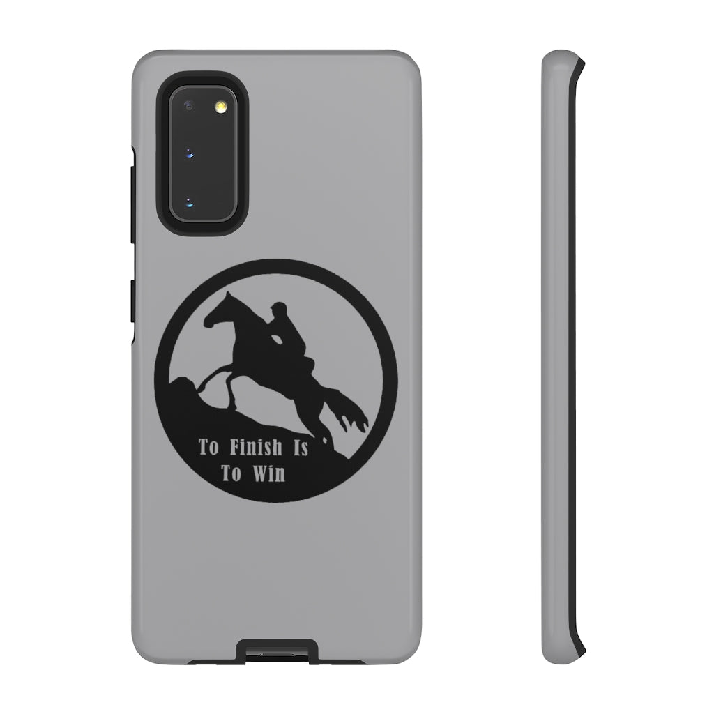 To Finish Is To Win Tough Phone Cases