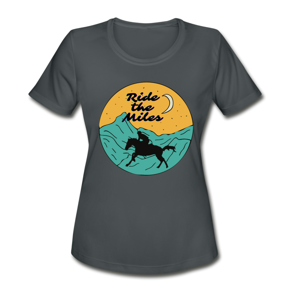 Ride The Miles. Endurance Rider. Women's Moisture Wicking Performance T-Shirt - charcoal