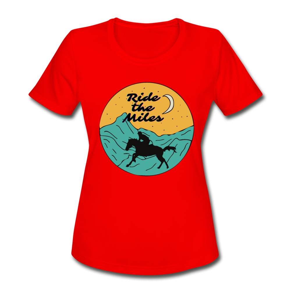 Ride The Miles. Endurance Rider. Women's Moisture Wicking Performance T-Shirt - red
