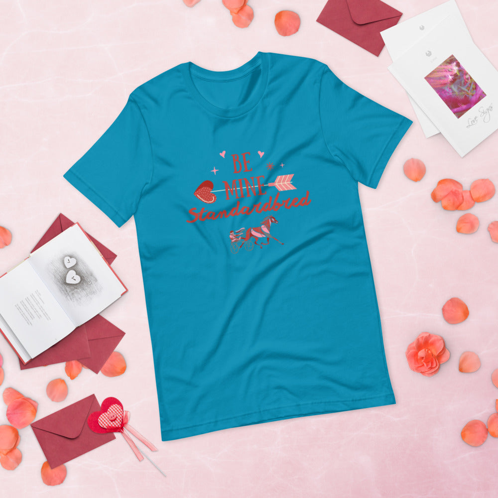 Be Mine Standardbred Short-Sleeve Unisex T-Shirt