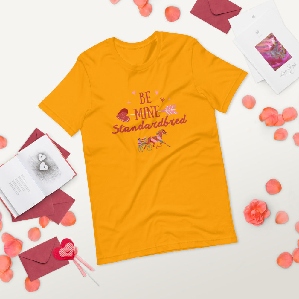 Be Mine Standardbred Short-Sleeve Unisex T-Shirt