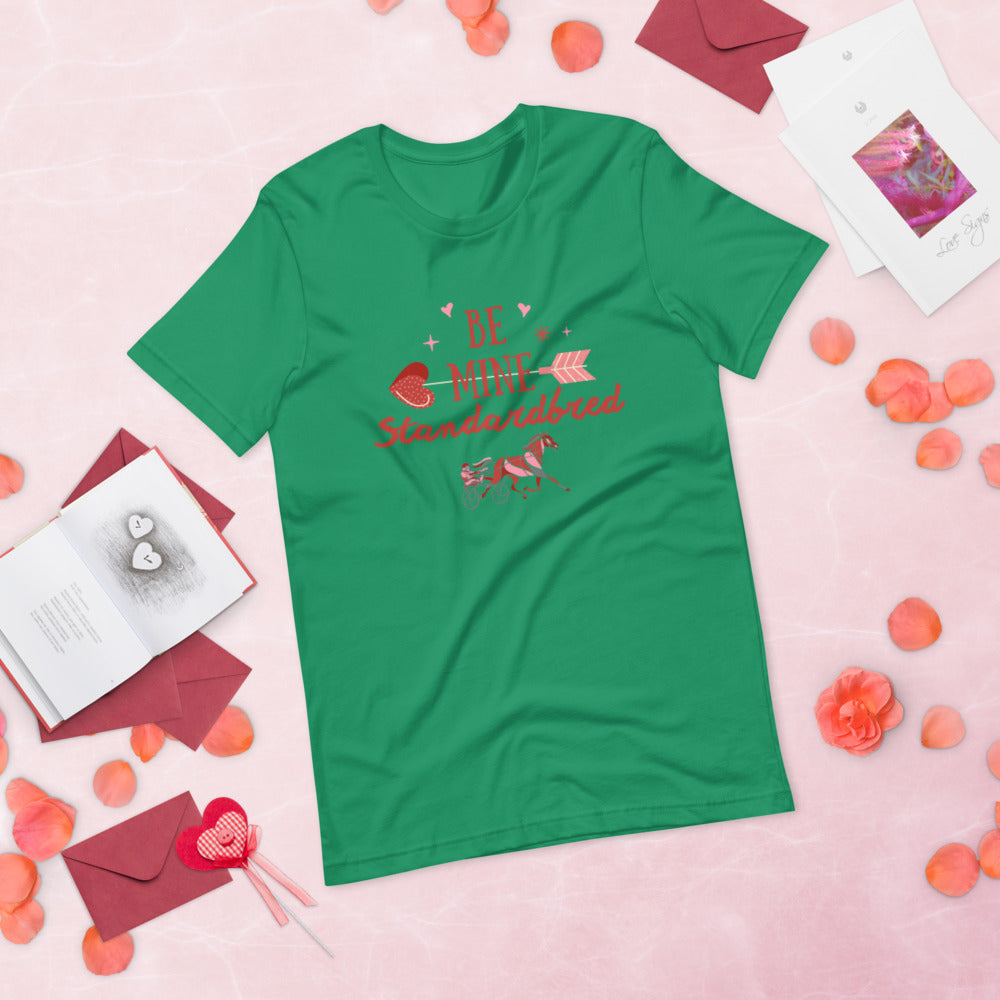 Be Mine Standardbred Short-Sleeve Unisex T-Shirt