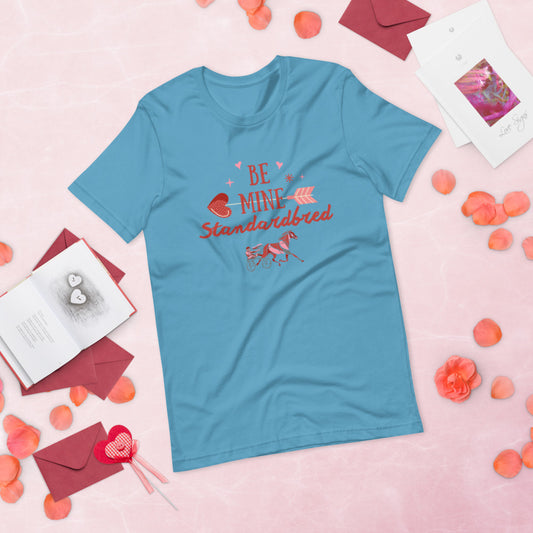 Be Mine Standardbred Short-Sleeve Unisex T-Shirt