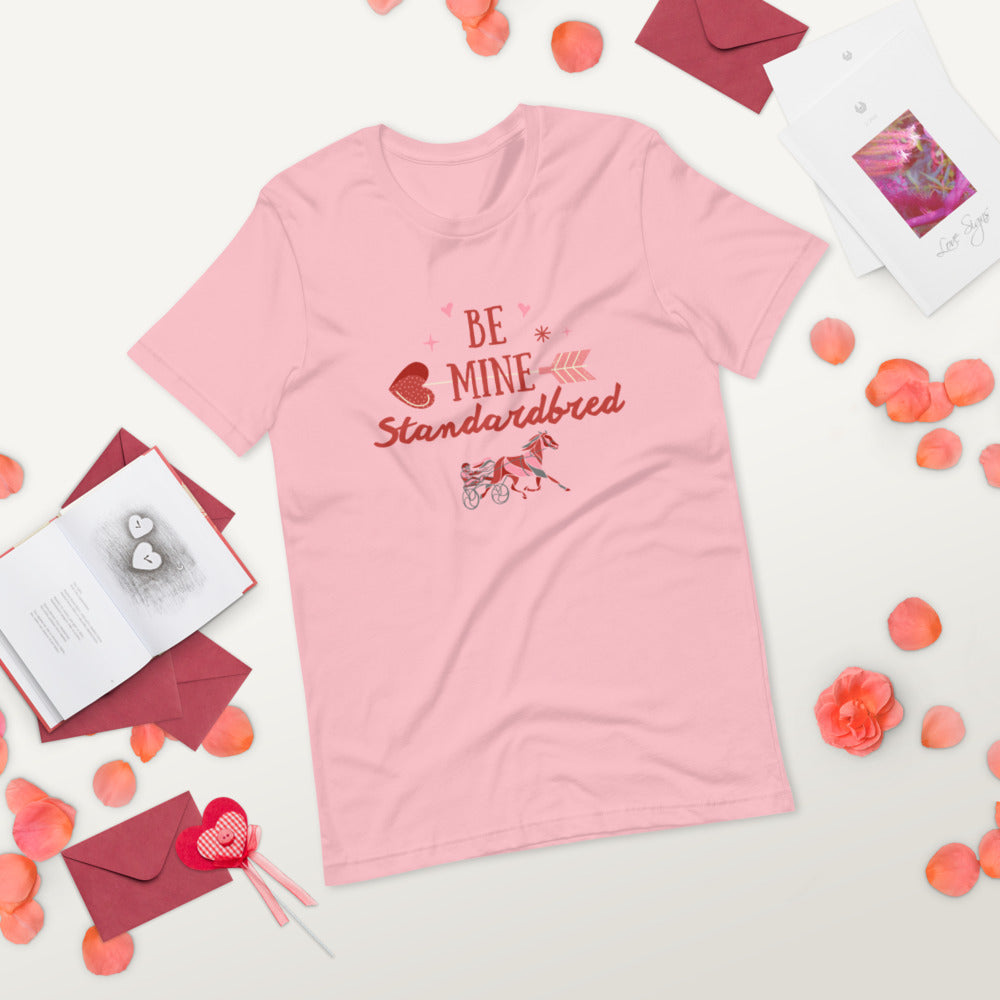 Be Mine Standardbred Short-Sleeve Unisex T-Shirt