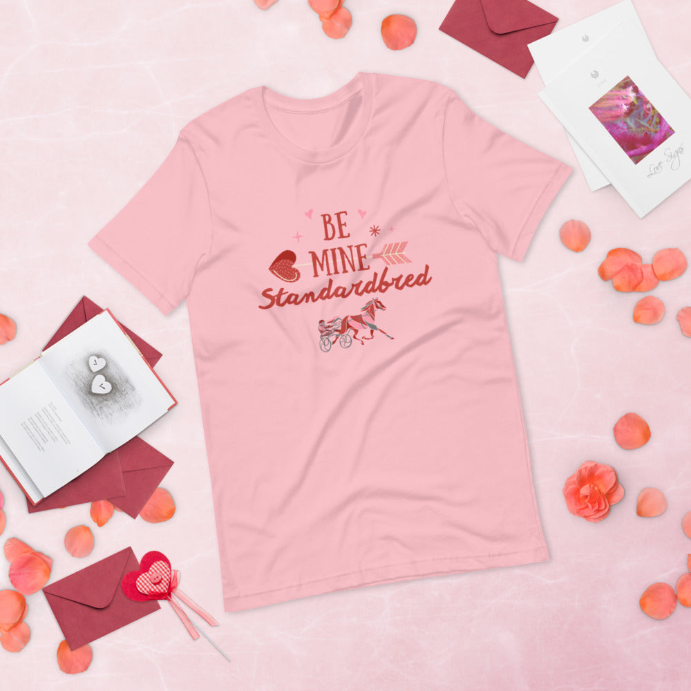 Be Mine Standardbred Short-Sleeve Unisex T-Shirt