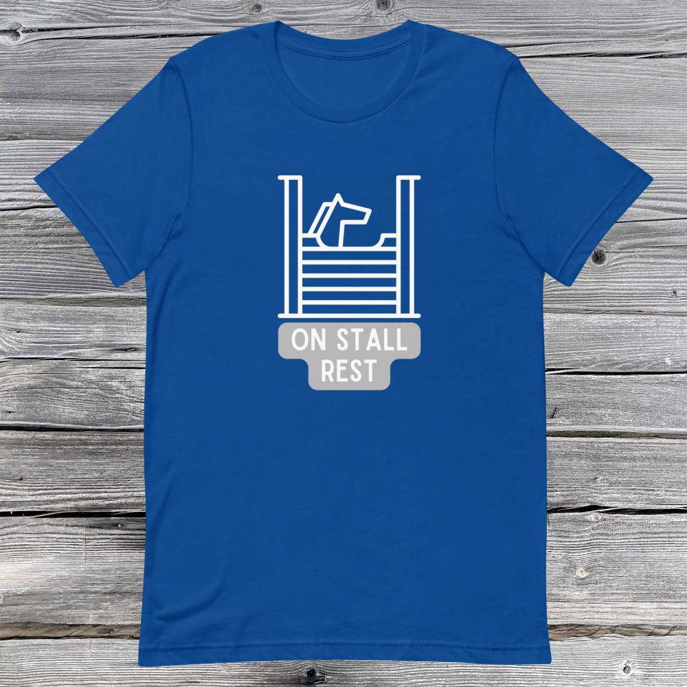 On Stall Rest. Short-sleeve unisex t-shirt