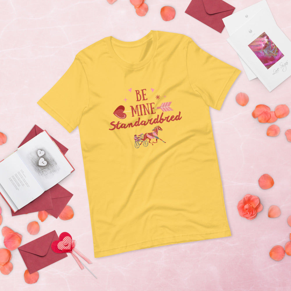 Be Mine Standardbred Short-Sleeve Unisex T-Shirt
