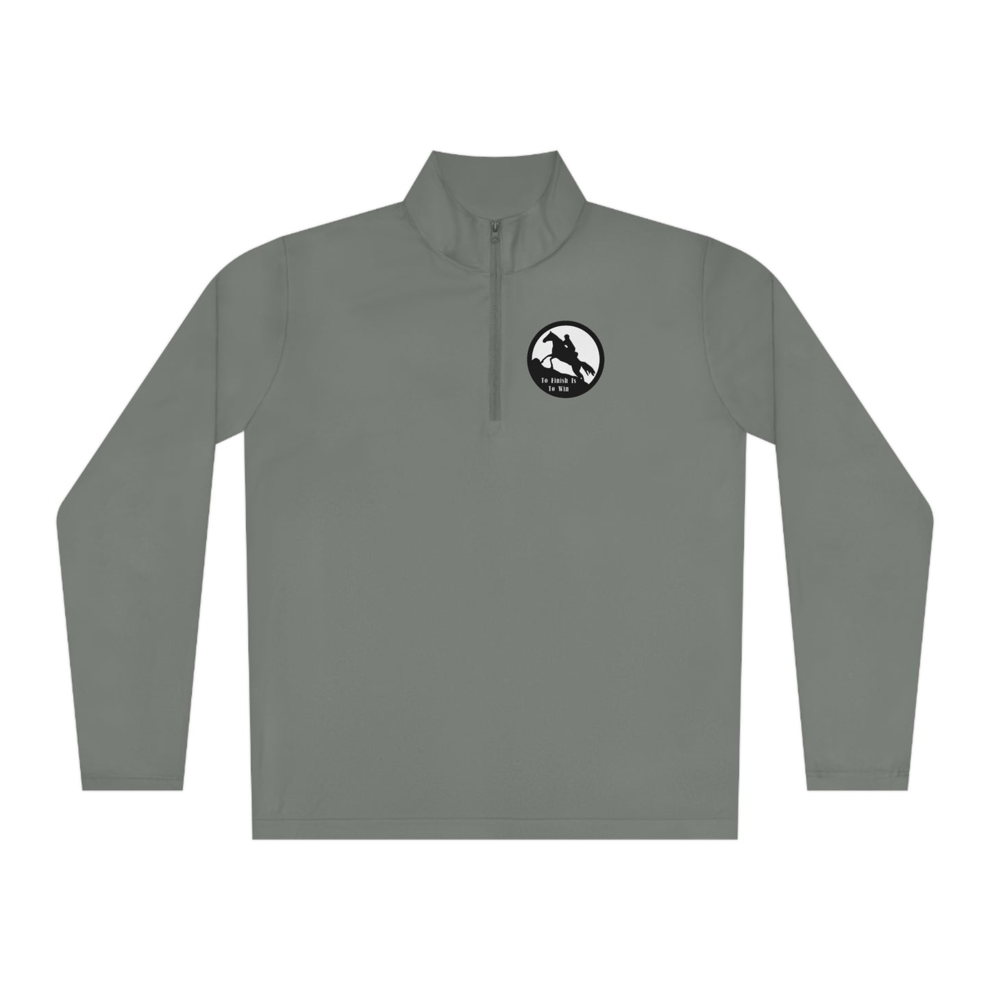 To Finish Is to Win. Endurance rider Unisex Quarter-Zip Pullover
