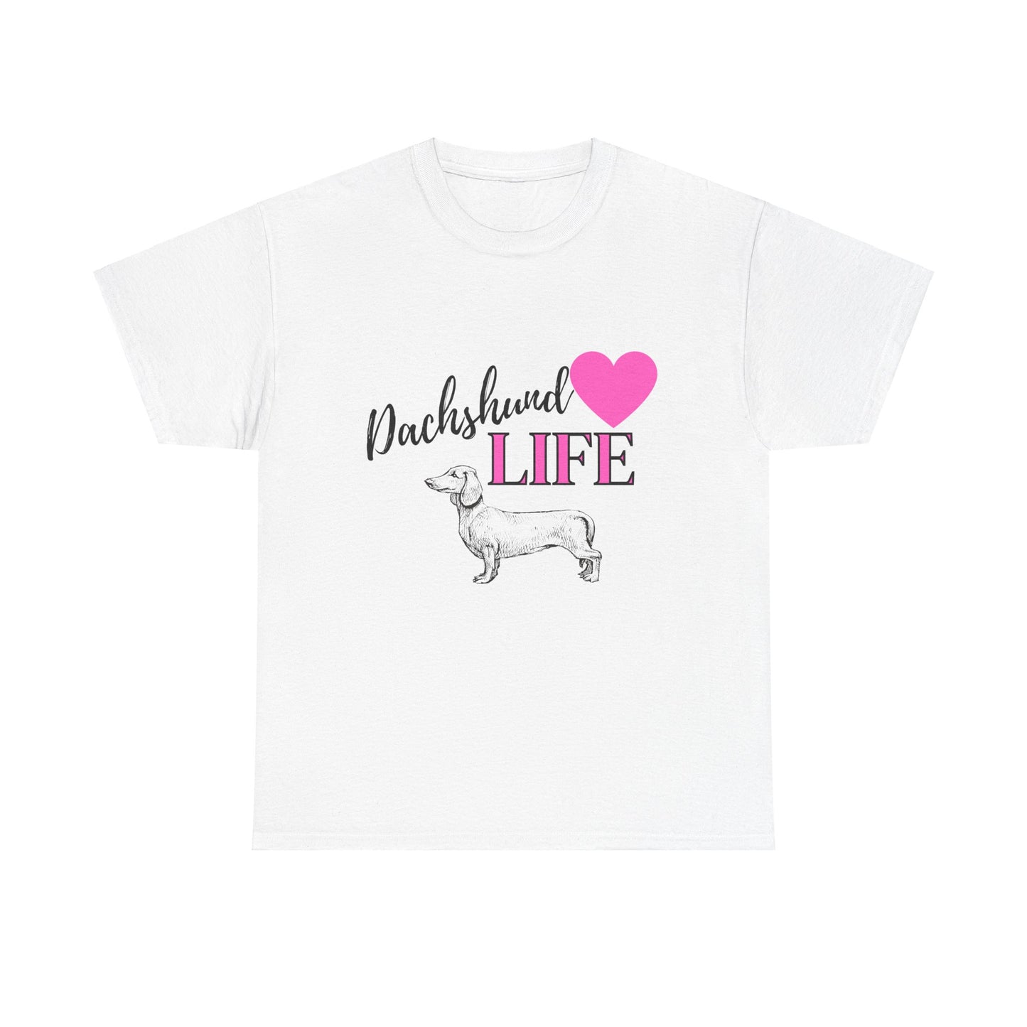 Dachshund Life Unisex Tee, Dachshund Lover Shirt, Dog Graphic Tee, Dachshund Gift, Weiner Dog Shirt