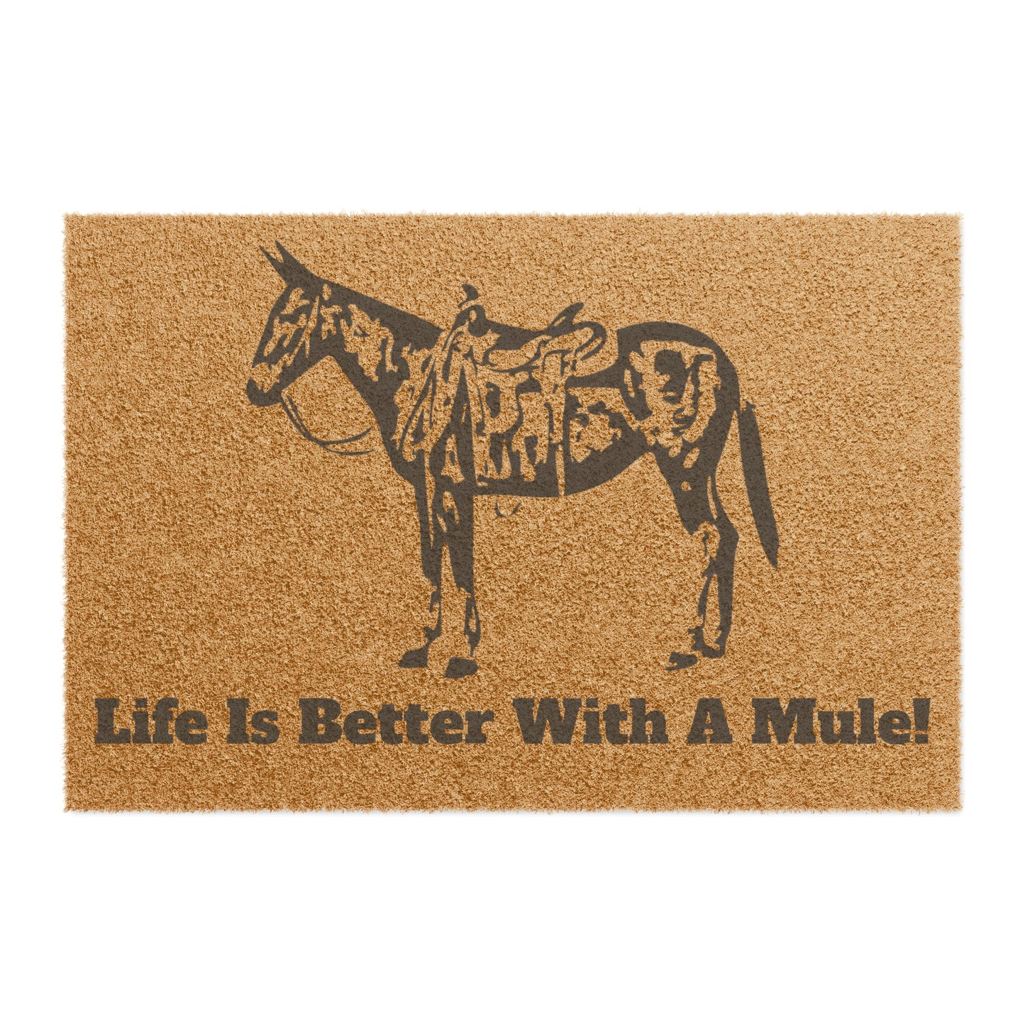 Life Is Better With A Mule Doormat. Mule Rider. Mule Gift. Mule Home. Mule Present. Mule Life