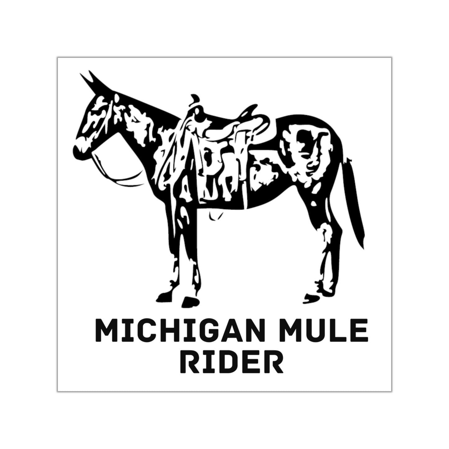 Michigan Mule Rider -  Life Is Better With A Mule Square Vinyl Stickers. Mule Lover. Mule Rider. Mule Sticker