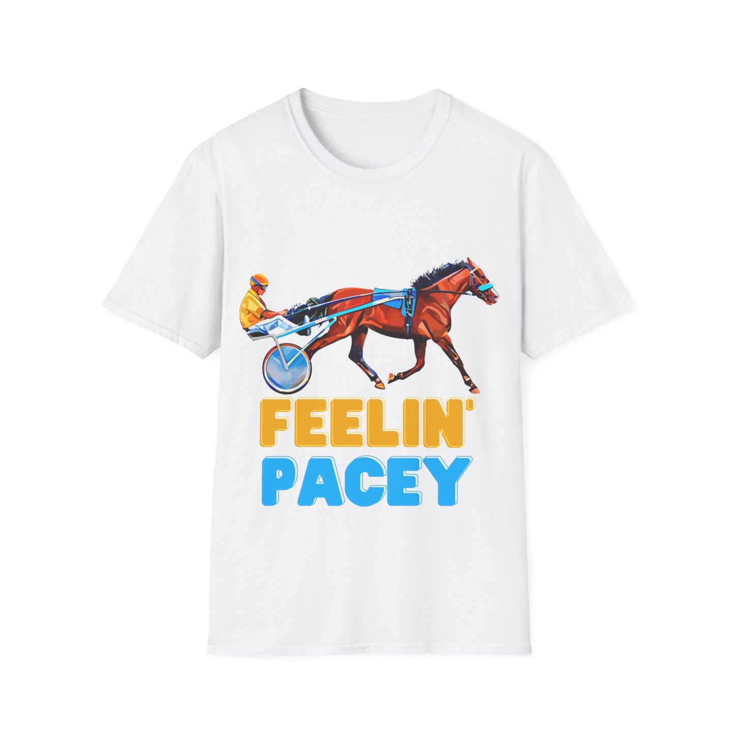 Feelin Pacey Unisex Softstyle T-Shirt. Harness Racing. Sulky. Standardbred. Harness Horse