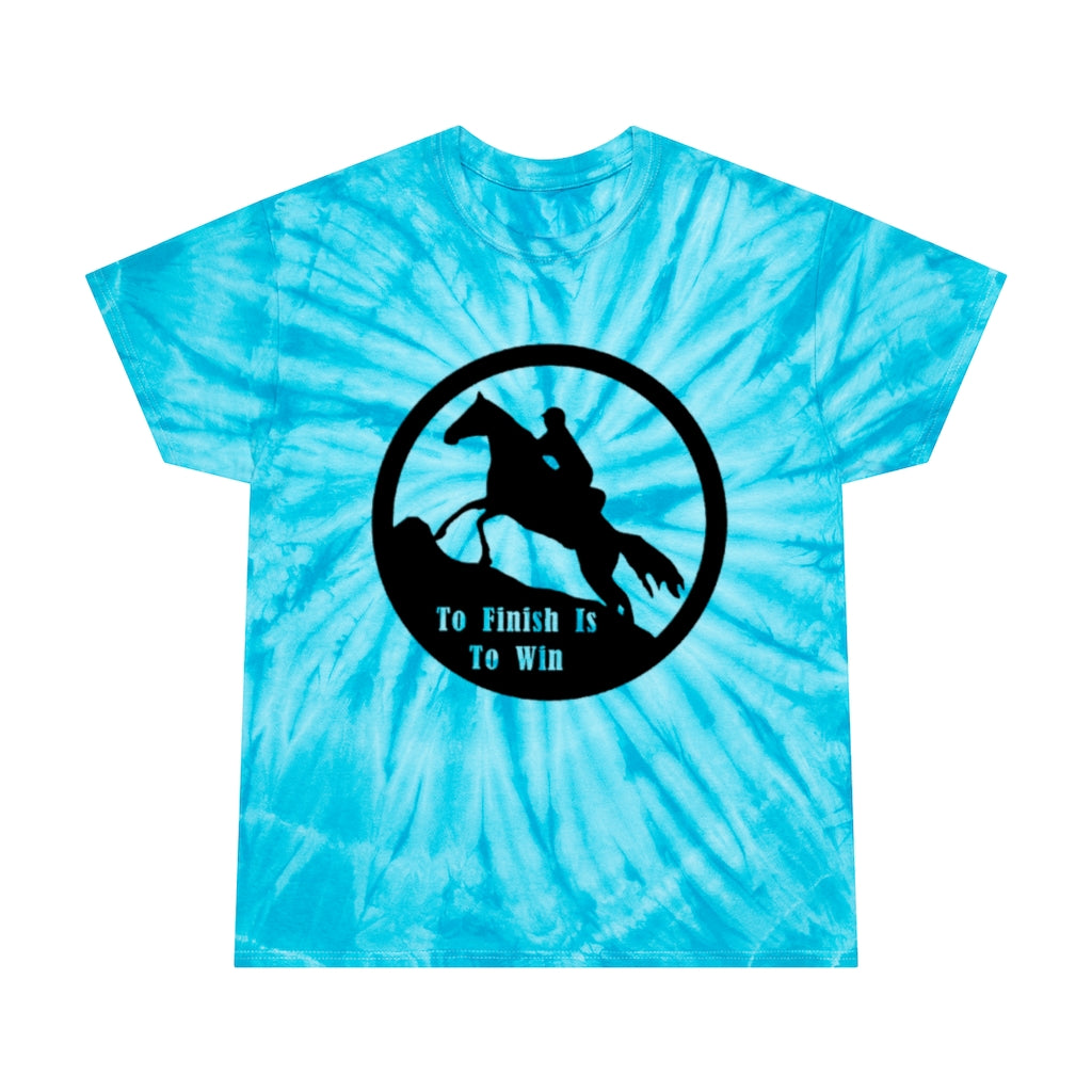 To Finish Is to Win. Endurance Rider. Horse Endurance. Tie-Dye Tee, Cyclone