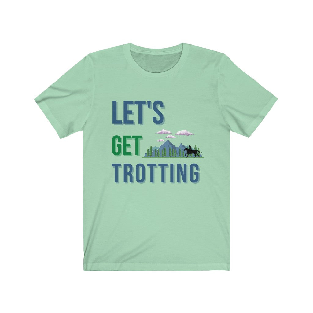 Lets Get Trotting. Endurance Rider. Endurance Tshirt. TEVIS. Endurance Ride