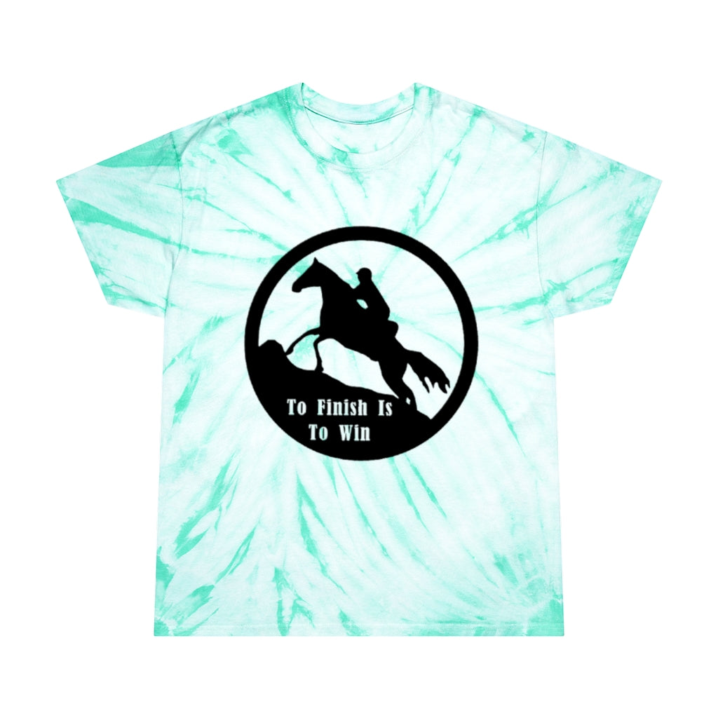 To Finish Is to Win. Endurance Rider. Horse Endurance. Tie-Dye Tee, Cyclone