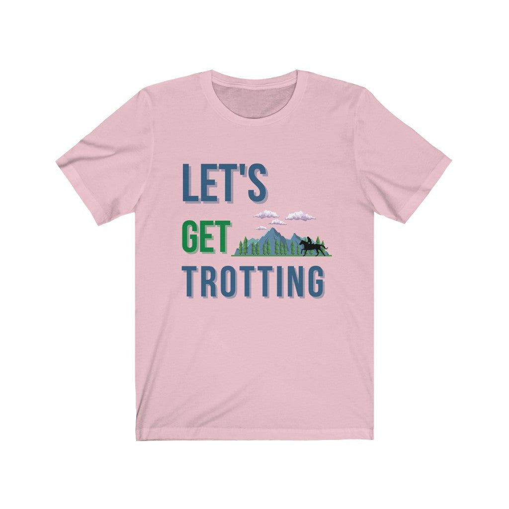Lets Get Trotting. Endurance Rider. Endurance Tshirt. TEVIS. Endurance Ride