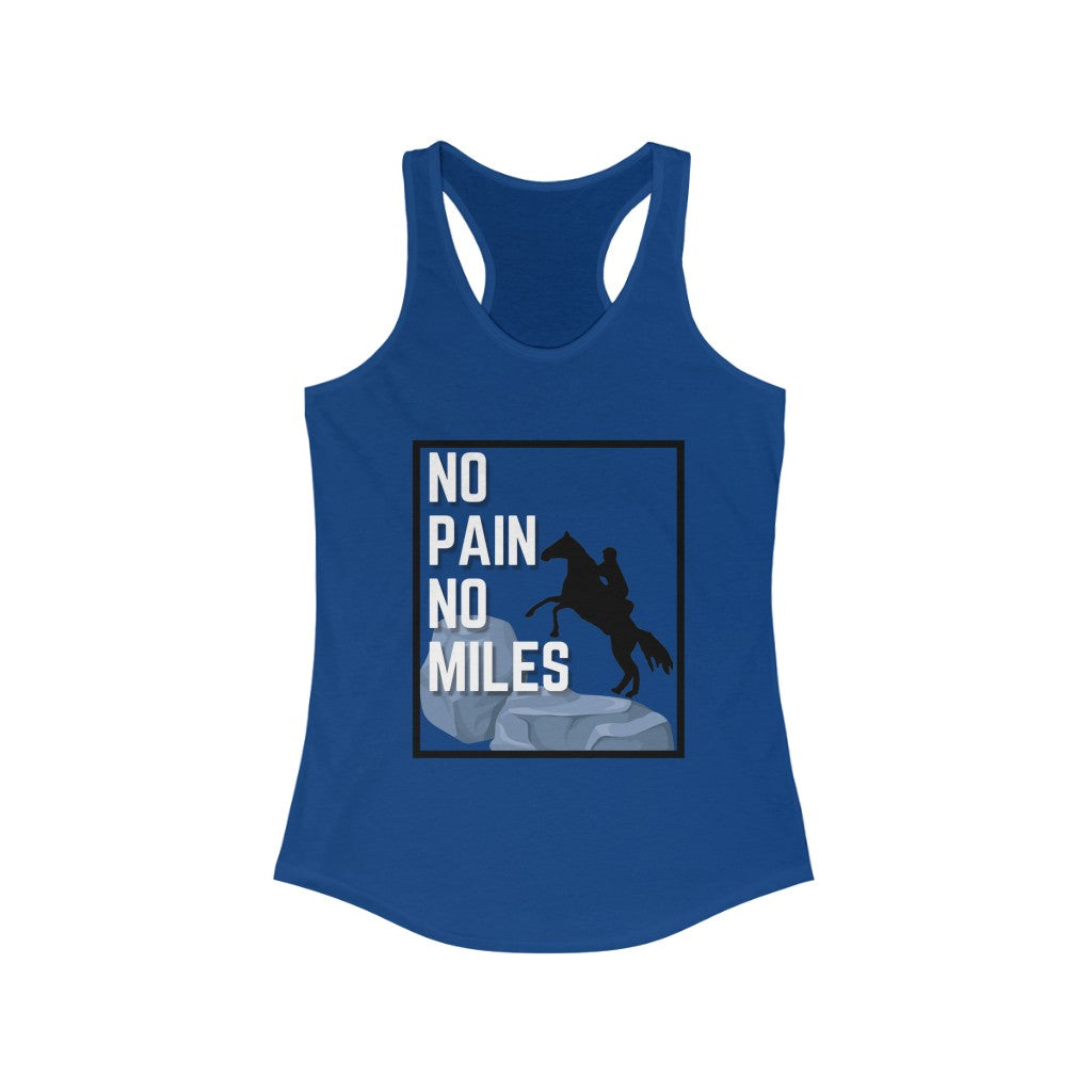 No Pain No Miles Women's Ideal Racerback Tank