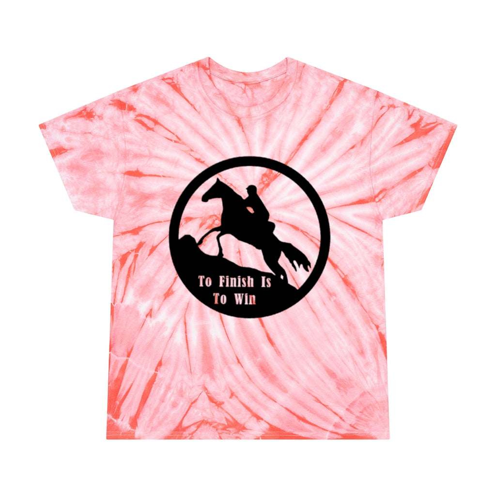 To Finish Is to Win. Endurance Rider. Horse Endurance. Tie-Dye Tee, Cyclone