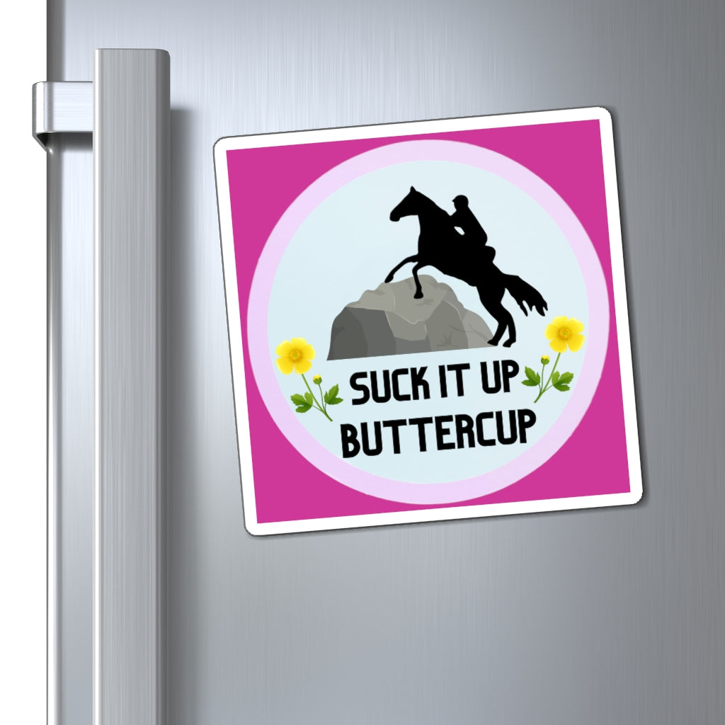 Suck It Up Butter Cup Pink. Endurance. Endurance Rider. Endurance Horse. Magnet