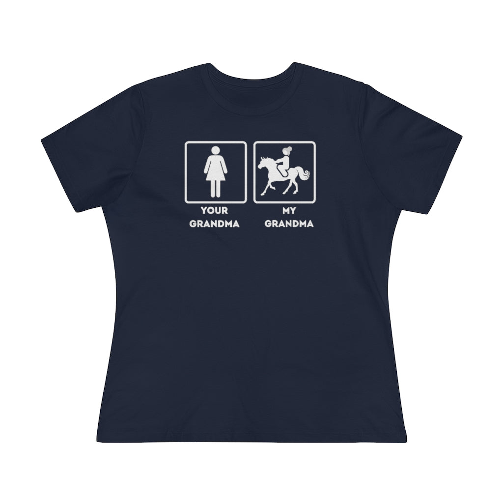 Your Grandma My Grandma Horse riding Women's Premium Tee