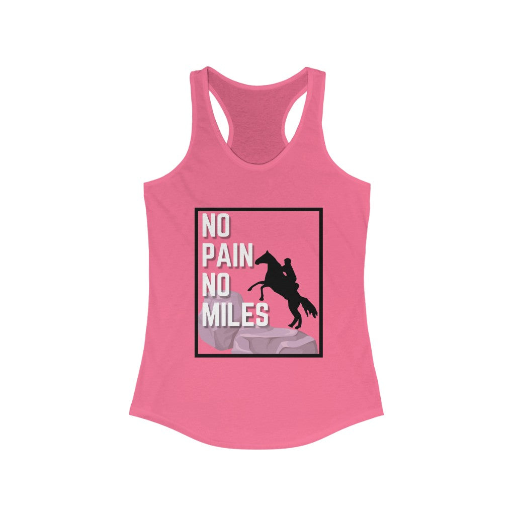 No Pain No Miles Women's Ideal Racerback Tank